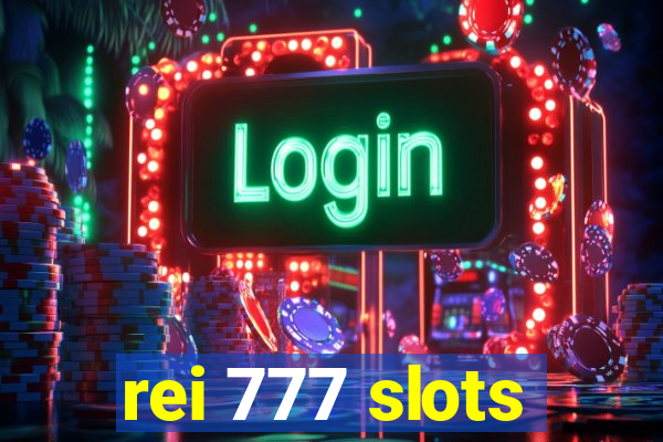 rei 777 slots